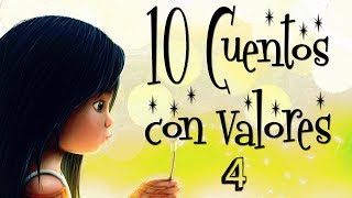 10 Cuentos con valores y sabiduría Vol 04 Cuentos para pensar y reflexionar [upl. by Allimaj]