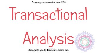 Transactional Analysis  ASWB NCE NCMHCE MFT Exam Prep and Review [upl. by Slen]