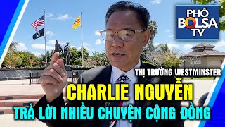 Thị trưởng Charlie Nguyễn trả lời về cột cờ ở PLT buổi gây quỹ đền Trần và nhiều vấn đề khác của CĐ [upl. by Waly]