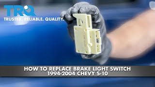 How to Replace Brake Light Switch 19942004 Chevy S10 [upl. by Morra]