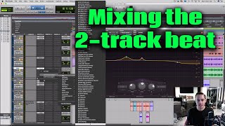 Mixing the 2 Track Beat [upl. by Eniledam]