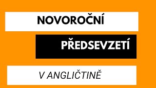 Novoroční předsevzetí anglicky [upl. by Nosiaj]