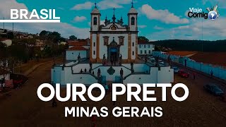 OURO PRETO E AS CIDADES HISTÓRICAS  MINAS GERAIS  BRASIL  Série Viaje Comigo [upl. by Beverlee]