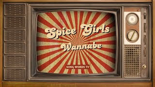 Spice Girls  Wannabe Lyrics Video [upl. by Einaj]