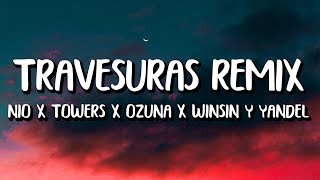 Casper Magico x Nio Garcia x Ozuna x Myke Towers x Wisin amp Yandel  Travesuras REMIX LetraLyrics [upl. by Eveline]