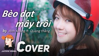 Bèo dạt mây trôi  Anh Khang ft Quang thắng cover by Jannine Weigel [upl. by Booze]