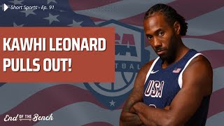 Kawhi Leonard Pulls Out… [upl. by Monda]