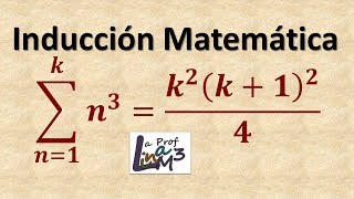 Inducción matemática  Sumatoria de n3  La Prof Lina M3 [upl. by Millman]