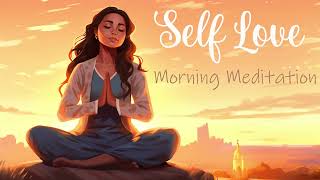 A 10 Minute Morning Meditation for Self Love [upl. by Gnek]