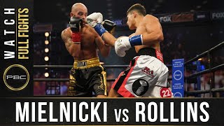 Mielnicki vs Rollins FULL FIGHT August 8 2020  PBC on FS1 [upl. by Wohlert]