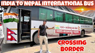 17 hrs Patna To Kathmandu Nepal International BSRTC Bus Journey [upl. by Calloway877]