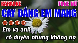 Cay Đắng Em Mang Karaoke Tone Nữ Karaoke 9999  Beat Mới [upl. by Diamante501]