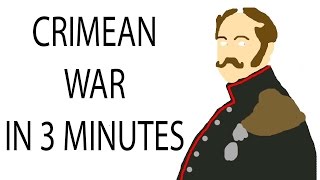 Crimean War  3 Minute History [upl. by Hploda]