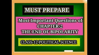 Most Imp Questions of Ch2 The End of Bipolarity class12 Political Science letsgradeupknowledge [upl. by Hogue]