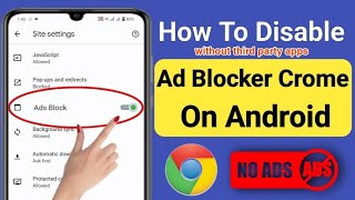 How To Disable Ad Blocker In Google Chrome On Android 2023  Mobile add kaise band kare Urdu Hindi [upl. by Alarick]