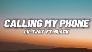 Lil Tjay  Calling My Phone feat 6LACK Lyrics [upl. by Arvy]