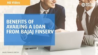 Benefits of taking loan from Bajaj Finserv [upl. by Ashling]