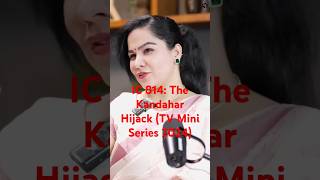 IC 814 The Kandahar Hijack TV Mini Series 2024 TheMumtaPodcast nsg idma iskf [upl. by Xavler369]