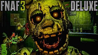 Quelquun A Refait FNAF 3 Mais En Version Plus Hardcore  FNAF 3 Deluxe Edition [upl. by Siuluj]