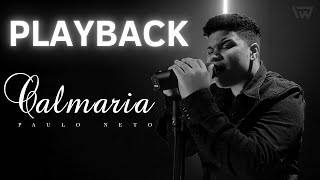 Calmaria  Paulo Neto  PLAYBACK [upl. by Pickar]