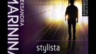 Stylista  Aleksandra Marinina  audiobook [upl. by Dottie]