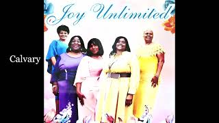 Joy Unlimited of Detroit  Calvary [upl. by Mehta]