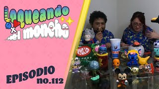 EP 112  Loqueando x el moncho  El Mexa Moncho [upl. by Airdnax]