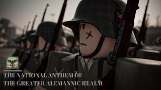 The National Anthem of the Greater Alemannic Realm [upl. by Ibbor]