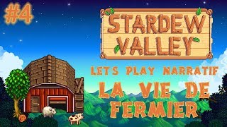 LP Narratif Stardew Valley  La Vie de Fermier 4 [upl. by Bahe492]