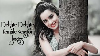 DEKHTE DEKHTE FEMALE VERSION – Batti Gul Meter Chalu  Shreya Karmakar [upl. by Ramberg]