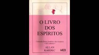 O livro dos Espíritos Parte Final  Allan Kardec [upl. by Naquin295]