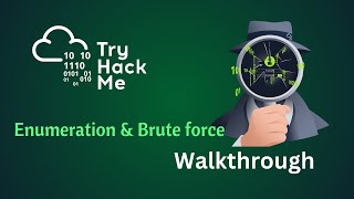 Enumeration amp Brute Force TryhackMe walkthrough [upl. by Jule]