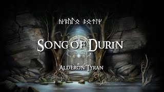 Song Of Durin  Alderon Tyran [upl. by Liuqa]