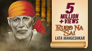 Lata Mangeshkar Song Ruso Na Sai  Mayuresh Pai  Shri Sai Baba Aarti  Marathi Aarti  Devotional [upl. by Nitsid]