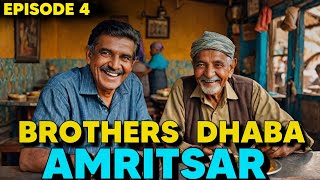 The Best Dhaba In Amritsar  Brothers Dhaba Near Golden Temple  Aman Food Tour [upl. by Gery]