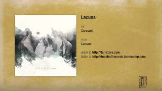 Caravels  Lacuna [upl. by Nwhas]