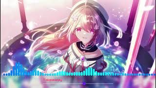 Nightcore  Takeaway [upl. by Ayital]