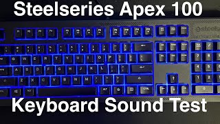 Steelseries Apex 100 Sound Test [upl. by Marris]