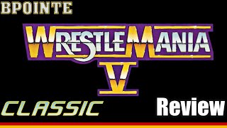 The MegaPowers Explode 🤼 WWE WrestleMania 5 Review  Podcast Classic 40 Deutsch [upl. by Anikes]