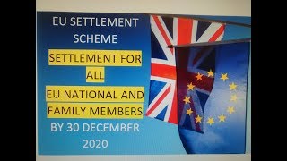 AFTER BREXIT  PERMANENT RESIDENCE FOR ALL  SETTLEMENT  EU SETTLEMENT SCHEME BY 30 DECEMBER 2020 [upl. by Naziaf]