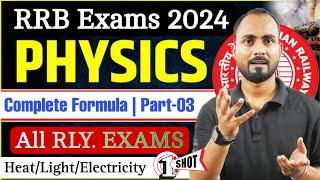 🔥 Heat  Light amp Electricity 🎯 Complete Physics Formula 03 Physics का Game OverRailway Exams 2024 [upl. by Ahsito536]