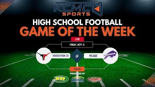 KCMC Sports Game of Week  Week 2 Hodgeman Co  Meade [upl. by Bolger850]