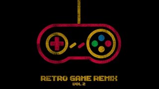 Retro Game Remix Vol 2 Album  Retro Game Remix [upl. by Dumanian568]