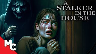 She Was Nice To The Wrong Guy  A Stalker In The House  Full Movie  Intense Survival Thriller [upl. by Eednam478]