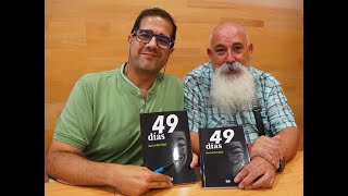 Libro 49 Días Autor del Libro Juan Luis Otero Ripoll Fotos y Video Juan Moya Algeciras 3009 2024 [upl. by Rexer]