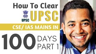 How To Clear UPSC CSE Mains in 100 days Part 1 by Roman Saini  IAS Preparation [upl. by Nade454]