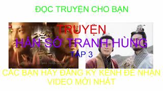 Truyện Hán Sở Tranh Hùng tập 3 [upl. by Esirtal]