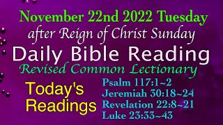 Revised Common Lectionary Nov222022 Tuesdays Daily Bible Reading [upl. by Nivahb]