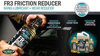 Hot Shots Secret  FR3 Friction Reducer [upl. by Nebeur]