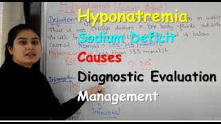 Hyponatremia or Sodium Deficit in Hindi  Causes  Diagnostic Evaluation  Management [upl. by Adirehs127]